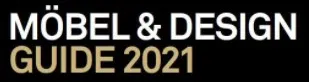 Ausgezeichnet im Möbel & Design Guide 2021